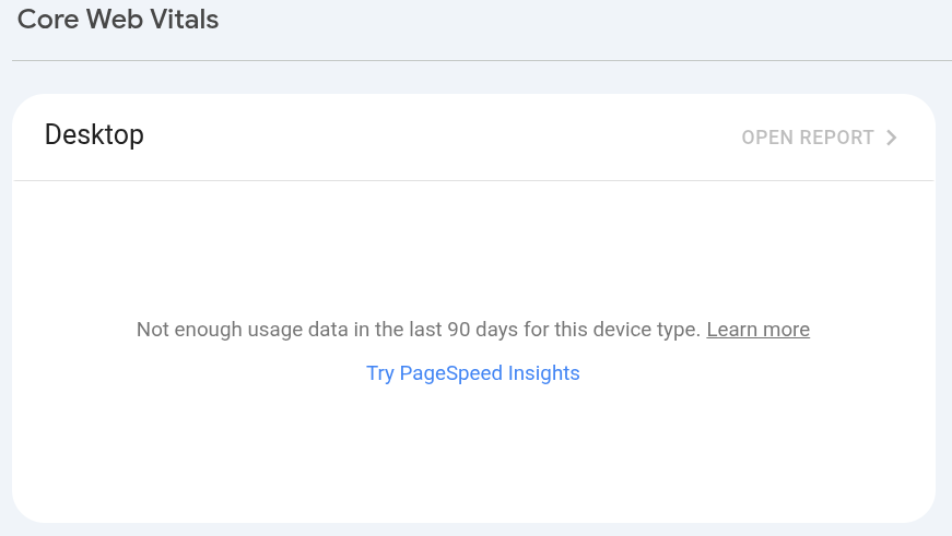 Search Console Core Web Vitals report for desktop: Not enough usage data in the last 90 days for this device type